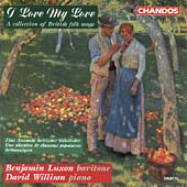 I Love My Love / Benjamin Luxon, David Willison
