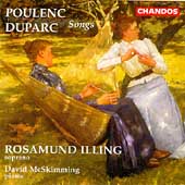 Poulenc, Duparc: Songs / Rosamund Illing, David McSkimming