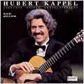 J.S.Bach, Kellner: Virtuoso Guitar Transcriptions / Hubert Kappel