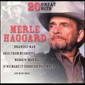 Merle Haggard: 20 Great Hits