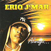 Always...Eriq