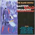 The Band Room Masters Solo Drumming Competion