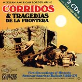 Corridos Y Tragedias De La Frontera 1: First...