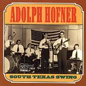 Adolph Hofner/South Texas Swing