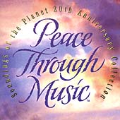 Peace Through Music: Soundings Of The... [ECD]