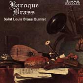 Baroque Brass / Saint Louis Brass Quintet
