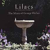 Walker: Lilacs / Walker, Robinson, Russell, Schechter, et al