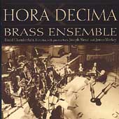 Hora Decima - Brass Ensemble