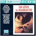 100 Anos De Mariachi