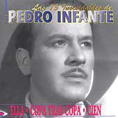 Las 15 Inolvidables De Pedro Infante