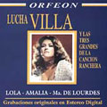 Lucha Villa Y Las Tres Grandes De La Cancion...
