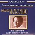 Sus Mejores Interpretes de Armando Manzanero