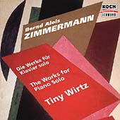 B.A. Zimmerman: Die Werke Fuer Klavier Solo