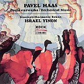 Haas: Orchestral Music / Yinon, Brno State Philharmonic