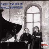 Faure, Poulenc, Debussy / Van Keulen, Brautigam