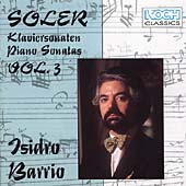 Soler: Piano Sonatas, Vol 3 / Isidro Barrio