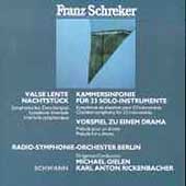 Schreker: Chamber Symphony, etc / Gielen, Rickenbacker
