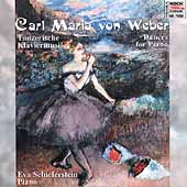 Carl Maria von Weber: Dances for Piano / Eva Schieferstein