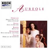 Debussy, Ibert, Ravel, Devienne, Faure/ Aureole