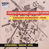 Schoenberg, Berg, Webern / Eschenbach, Houston SO