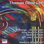 Lee: Morango... Almost a Tango, etc / Hawthorne Quartet