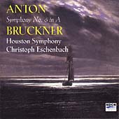 Bruckner: Symphony no 6 / Christoph Eschenbach, Houston Symphony