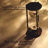 Jorge Martin: The Glass Hammer / Sylvan, Breitman