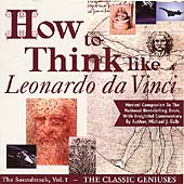 How to Think like Leonardo da Vinci - The Classic Geniuses