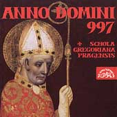 Anno Domini 997 / Eben, Schola Gregoriana Pragensis