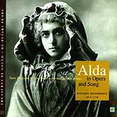 Alda in Opera & Song - Historic Recordings 1910-1928