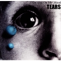 TEARS