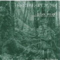 アースハートミュージック～水の記憶・森の記憶