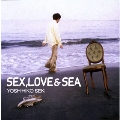 SEX,LOVE & SEA