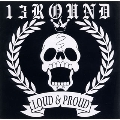 LOUD & PROUD