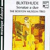 Buxtehude: Sonatae a due / The Boston Museum Trio