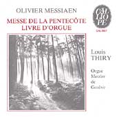 Messiaen: Messe de la Pentecote etc / Thiry