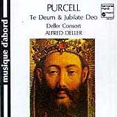 Purcell: Te Deum & Jubilate Deo / Deller Consort