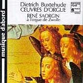 Buxtehude: Oeuvres d'orgue / Rene Saorgin