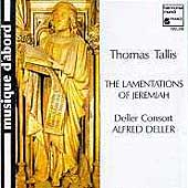 Tallis: Lamentations of Jeremiah / Deller, Deller Consort