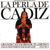 Grands Cantaores du Flamenco Vol. 13