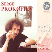 Prokofiev: Piano Sonatas nos 2, 3, 6 & 8 / Yakov Kasman