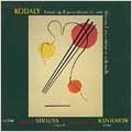 Kodaly - Solo Cello Sonata, Duo / Kantorow, Strauss