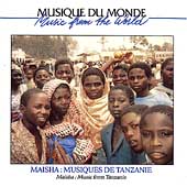 Tanzania - Maisha: The Music Of Tanzania