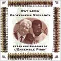 Ray Lema & Professeur Stefanov