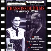 Chansons De Films Des Annees '30s & '40s