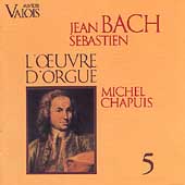 Bach: Organ Works Vol 5 / Michel Chapuis