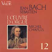 Bach: Organ Works Vol 12 / Michel Chapuis