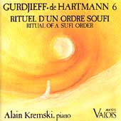 Gurdjieff-De Hartmann: Ritual Of A Sufi Order