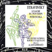 Stravinsky: Le Sacre, Petrouchka / Lombard, Bordeaux Aquitaine