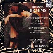 Brahms: Quintets / Collot, Lee, Quatuor Danois